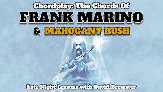 Chordplay - The Chords Of Frank Marino \u0026 Mahogany Rush