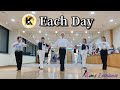 Each Day Linedance 중급 킴스라인댄스협회 금요반 [Choreo: Gregory Danvoie]