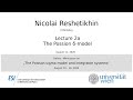 Nicolai Reshetikhin - Lecture 2a: The Possion δ-model