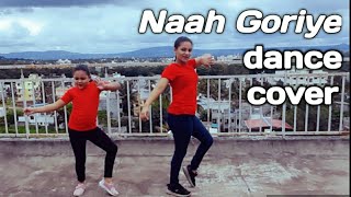 Naah Goriye Dance | kudi menu | Ayushmann Khurrana | Harrdy Sandhu | Bala | Dance by Sisters | TMP