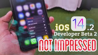 iOS 14.2 Beta 2 - I AM NOT IMPRESSED!