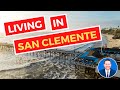 What is it Like to Live in San Clemente? | Moving & Living in San Clemente