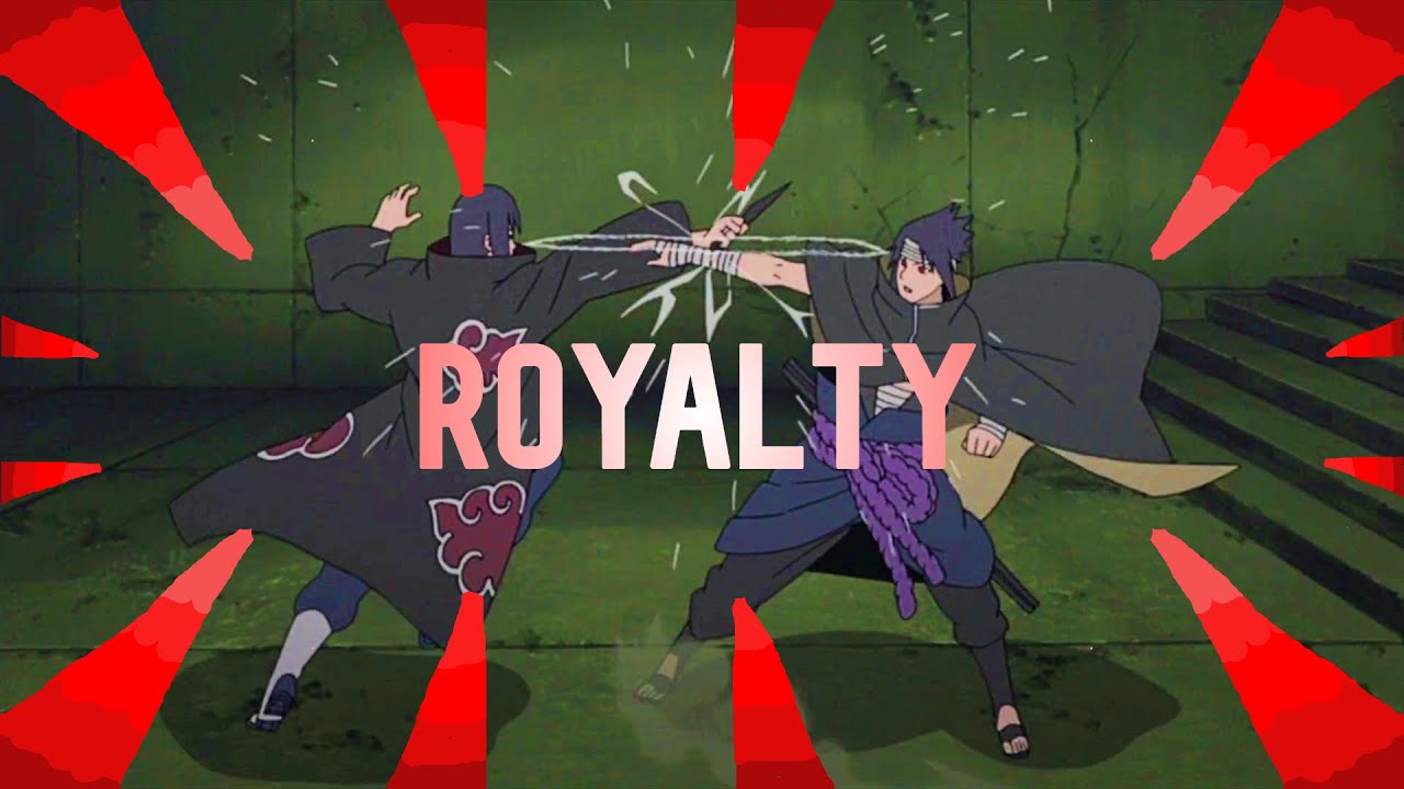 Royalty Sasuke Vs Itachi Amv Youtube Music