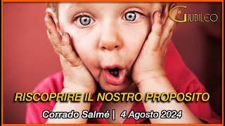 2024.08.04 | Riscoprire il nostro proposito | Catania