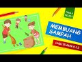 Lagu Membuang Sampah Tema 4 Kelas 2, Mudah Dihafal