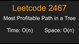 Most Profitable Path in a Tree - Leetcode 2467 - Python
