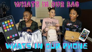 WHAT'S IN OUR BAG/WHAT'S ON OUR PHONE