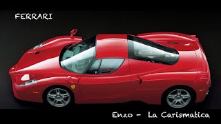 Ferrari Enzo - Il Carisma fatto auto