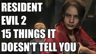 Resident Evil 2 - 15 Things It Doesn't Tell You