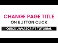 Change Document Title On Button Click With Javascript