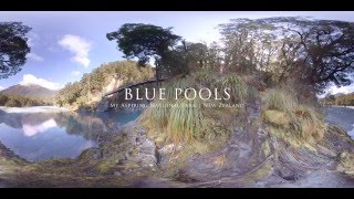 360˚ Blue Pools, New Zealand