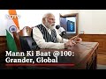 PM Modi In 100th Episode Of Mann Ki Baat: 