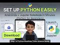 How to Install Anaconda & Open Jupyter Notebook | Python Setup for Beginners
