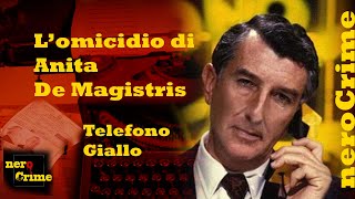 30 luglio 1983 venne uccisa la baronessa Anita De Magistris. Telefono Giallo