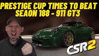 CSR2 Prestige Cup Porsche 911 GT3 Touring 992 season 188 prestige cup times to beat.