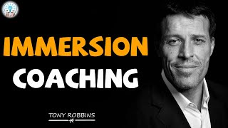 Tony Robbins Motivation - Tony Robbins on Immersion Coaching