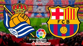 👉🏻Dónde ver REAL SOCIEDAD vs FC BARCELONA [ GRATIS ] *Horarios Real Sociedad - FC Barcelona*