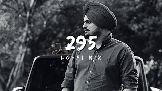 295 - Lo-Fi Mix | Sidhu Moose Wala | Lyricszoid | Tribute Mix