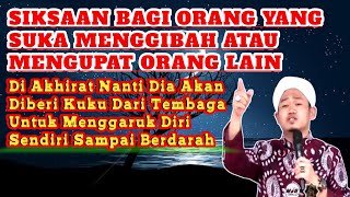 CERAMAH TERBARU.!!! Guru Yanor Kalua Terbaru || SIKSAAN BAGI ORANG YANG SUKA MENGGIBAH