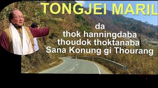 Khoupum taba lambi tongjei maril Sana konungna yengsinkhre, laithou touragani #sanakonung