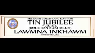 Kulikawn Vengthlang Kohhran Tin Jubilee Lawmna Inkhawm