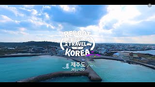 [360도 영상] Reboot Your Travel in Korea - 제주도