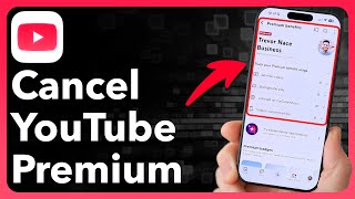 How To Cancel YouTube Premium Subscription