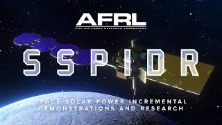 Space Solar Power Incremental Demonstrations and Research Project (SSPIDR)