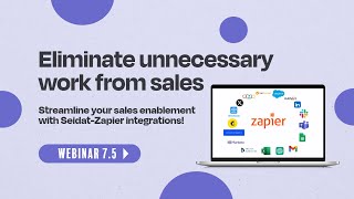 Eliminate unnecessary work from sales - Seidat Webinar