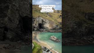 The Origin Story of King Arthur at Tintagel Castle #history #kingarthur