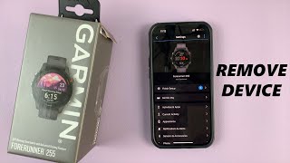 Garmin Connect App - How To Remove a Garmin Device