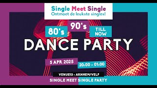 Single Meet Single Party Velp/Arnhem - Venue13- 5-4-2025