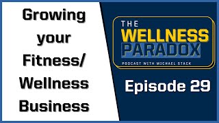 Building Value – The Critical Strategy to Growing Your Fitness/Wellness Business with Adam Schafer