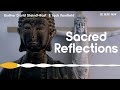 sacred reflections of jack kornfield and brother david steindl rast heart wisdom ep. 236