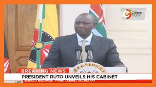 President Ruto Unveils his cabinet