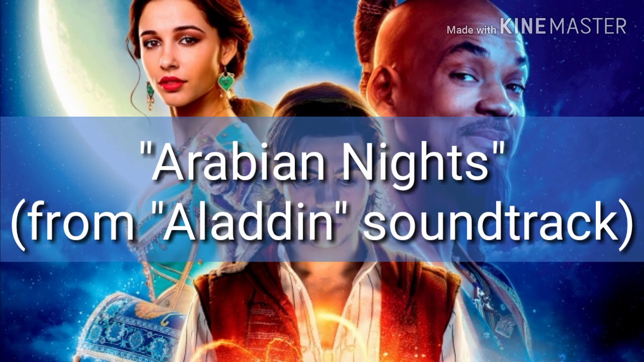 [Lyrics] ARABIAN NIGHTS 2019 FROM" ALADDIN" - YouTube