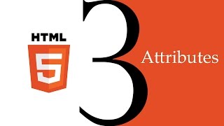 HTML5 Beginner Basics #3 - Attributes