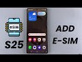 How To Add Another eSIM On Samsung Galaxy S25/S25 Ultra