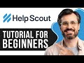 Help Scout Tutorial for Beginners | Step-by-Step Guide to Customer Support 2026