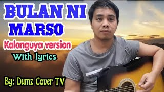 BULAN NI MARSO  (Kalanguya version)                                  by:Dumz cover TV