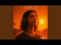 Risk It (Afro House)