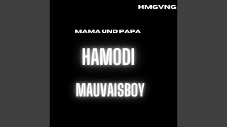 Mama und papa (feat. Hamodi \u0026 Mauvaisboy)