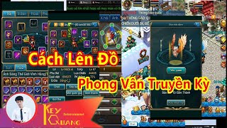 PVTK | Hướng Dẫn Cách Lên Đồ Game Phong Vân Truyền Kỳ 世界OL - Part 25