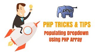 Populating drop down menus using PHP array | Drop-down Menu using php
