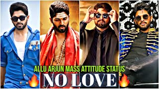 No Love (Shubh) Ft. Allu Arjun🔥/Allu Arjun Attitude Status🔥/Allu Arjun Mass Whatsapp Status🔥