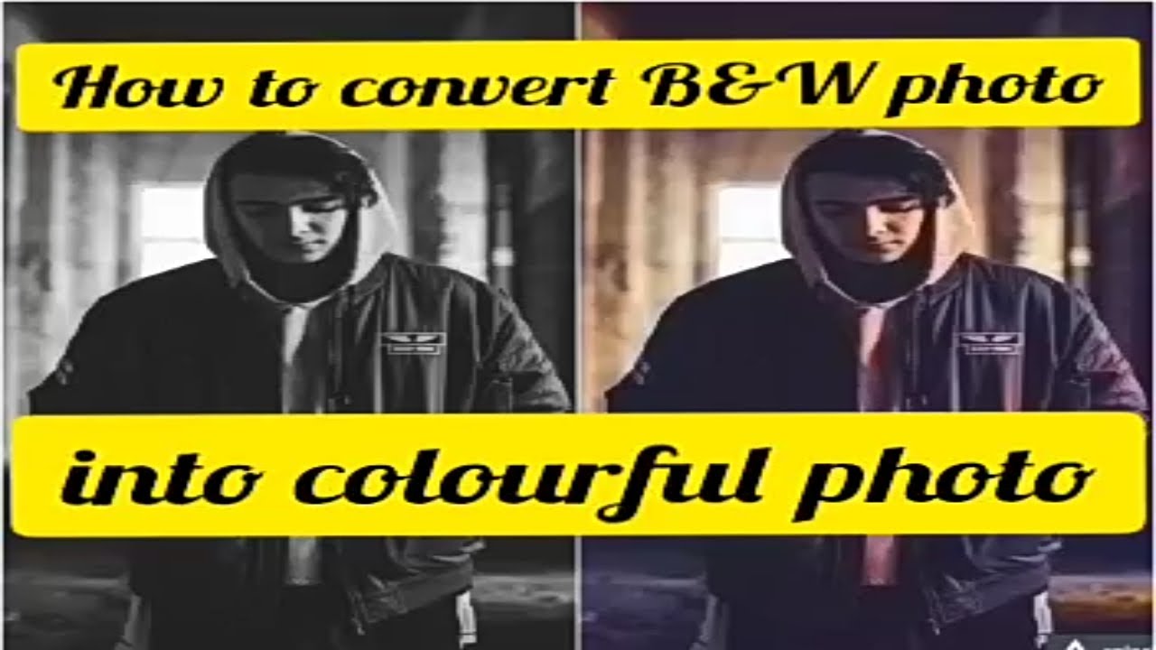 How To Convert A B&W Image Into Colourful Image - YouTube