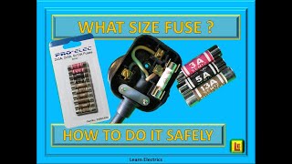 WHAT SIZE FUSE SHOULD I FIT IN MY PLUG TOP FOR SAFETY AND RELIABILITY?