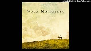 Voca Nostalgia (Long Version) [ノスタルジア Op.2]