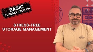 Tuesday Tech Tip - Stress-Free Storage Management Over the Holidays