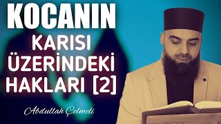 KOCANIN KARISI ÜZERİNDEKİ HAKLARI [2] RİYÂZÜ'S SÂLİHÎN (285-287 Hadîsi Şerîfler) @acelmeli